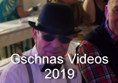 Gschnas Videos 2019